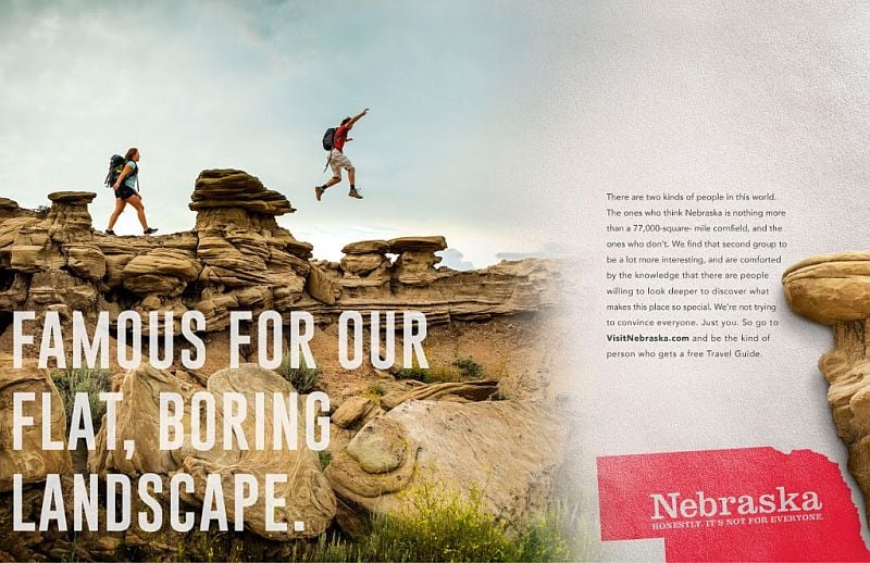 Nach 4 Jahren als letzter für viele Touristen in den Vereinigten Staaten änderte Nebraska seinen Slogan in "Nebraska: Ehrlich gesagt ist es nicht jedermanns Sache".